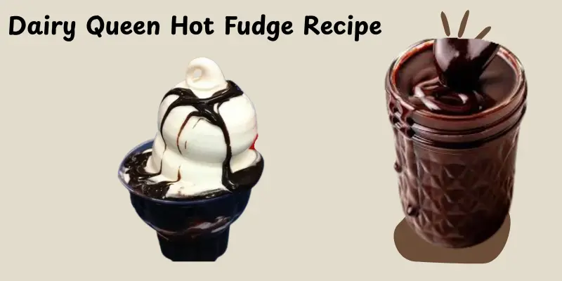 Dairy Queen Hot Fudge Recipe