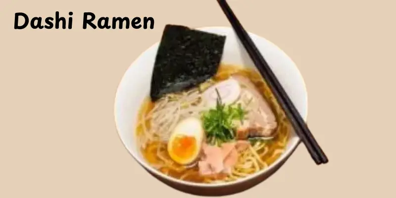 Dashi Ramen