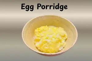 What Is Egg Porridge? A Complete Beginner’s Guide