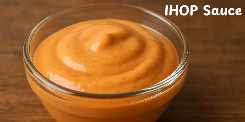 IHOP Sauce
