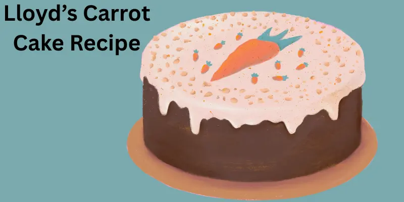 How to Bake Lloyd’s Carrot Cake Recipe at Home