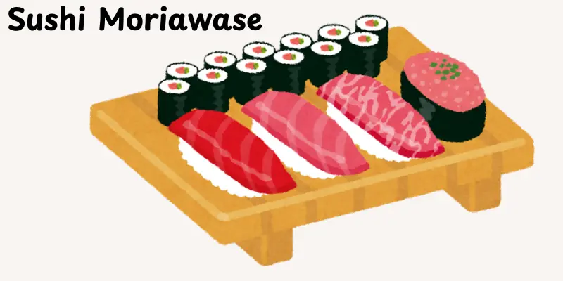 Sushi Moriawase