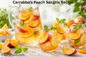Carrabba’s Peach Sangria Recipe – Step-by-Step Guide