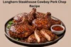 How to Make Longhorn Steakhouse Cowboy Pork Chop Recipe at Home - Post Thumbnail