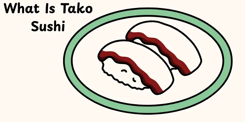 What Is Tako Sushi